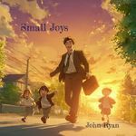 Small Joys