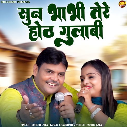 Sun Bhabhi Tere Hoth Gulabi