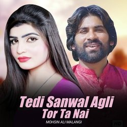 Tedi Sanwal Agli Tor Ta Nai-AiIcYzZ1QUQ