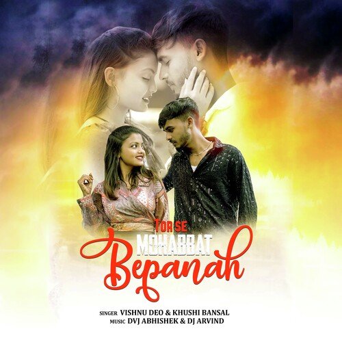 Tor Se Mohabbat Bepanah