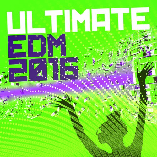 Ultimate EDM 2016
