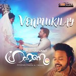 Venmukilay (From "Grahanam")