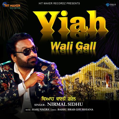 Viah Wali Gal