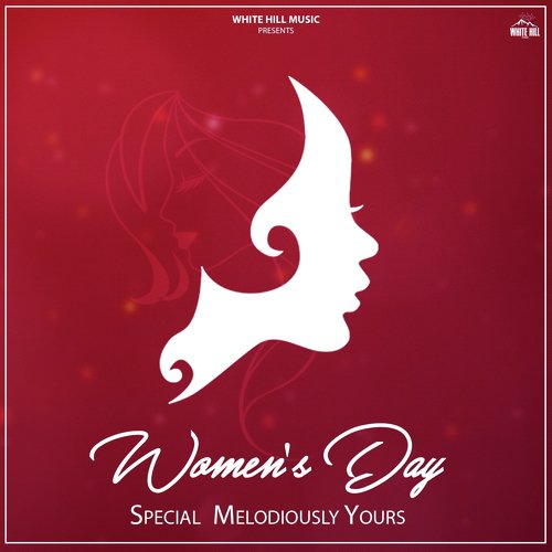 Women's Day - Special Melodiously Yours