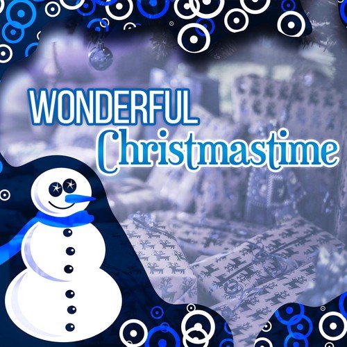 Wonderful Christmastime - Christmas is You, Underneath the Tree,  Mistletoe and Wine, Frosty the Snowman, Joy to the World, Jingle Bell Rock, Blue Christmas, Let it Snow