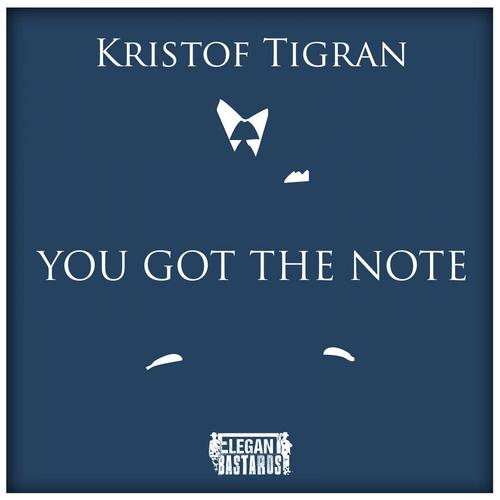 You Got The Note