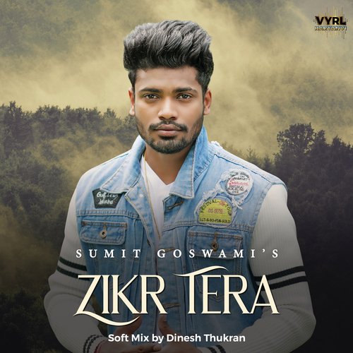 Zikr Tera (Soft Mix)