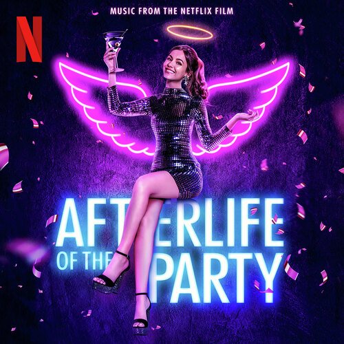 Afterlife of the Party (Music from the Netflix Film)_poster_image