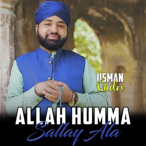 Allah Humma Sallay Ala