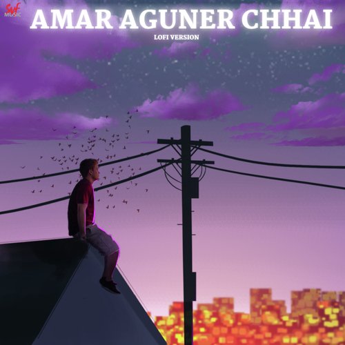 Amar Aguner Chhai-Lofi