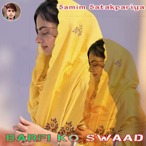 BARFI KO SWAAD