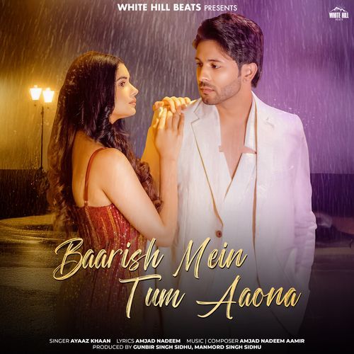 Baarish Mein Tum Aaona