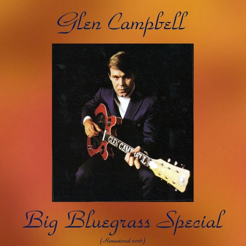 Big Bluegrass Special (Remastered 2016)