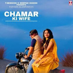 Chamar Ki Wife-GTgABlljTVs