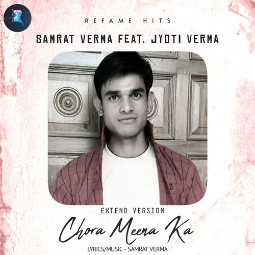 Chora Meena Ka (Extend Version)