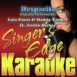 Despacito (Originally Performed by Luis Fonsi & Daddy Yankee Ft. Justin Bieber) [Karaoke Version]