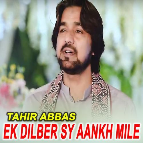 Ek Dilber Sy Aankh Mile