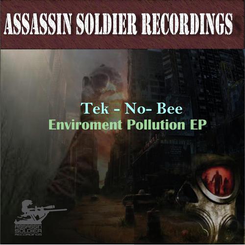 Enviroment Pollution (Original Mix)