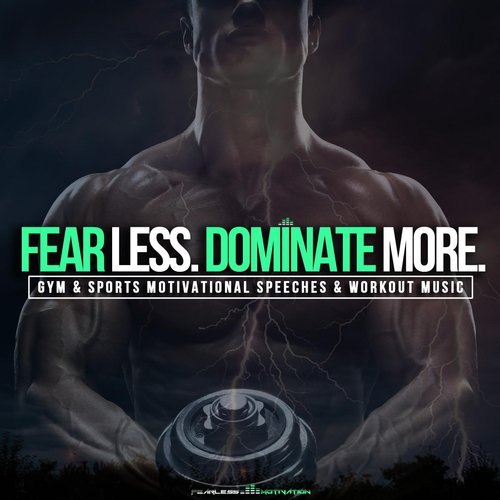 https://c.saavncdn.com/435/Fear-Less-Dominate-More-Gym-Sports-Motivational-Speeches-Workout-Music--English-2015-20171203103526-500x500.jpg