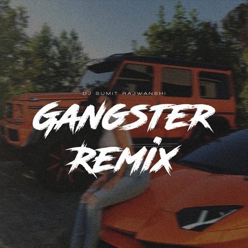 Gangster (Remix)