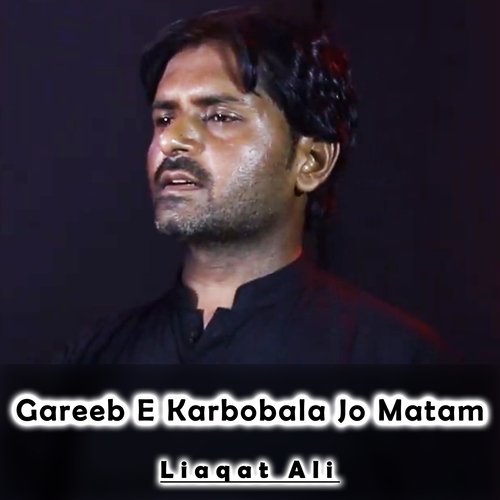 Gareeb E Karbobala Jo Matam