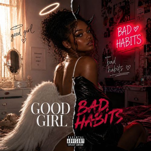 Good Girl, Bad Habits