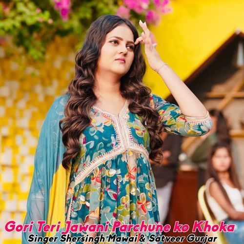 Gori Teri Jawani Parchune ko Khoka