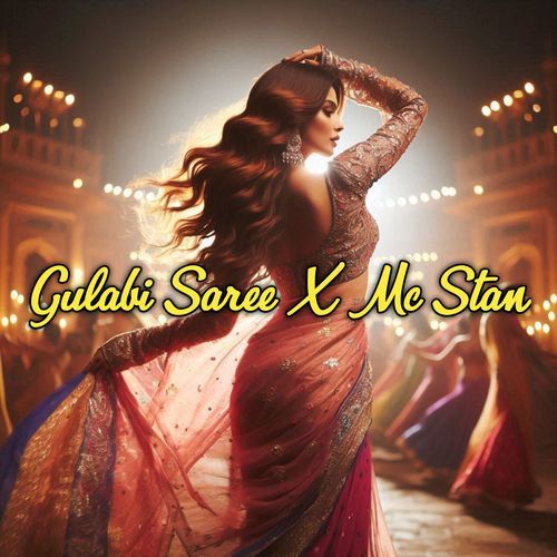 Gulabi Saree X Mc Stan cover art