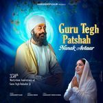 Guru Tegh Patshah Nanak Avtaar