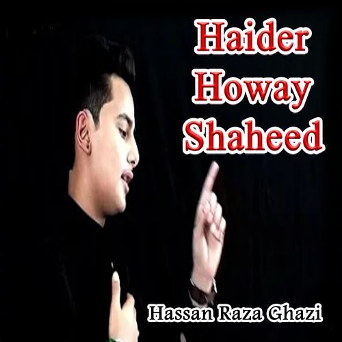 Haider Howay Shaheed