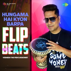 Hungama Hai - Flip Beats-OS46dAFWVEs