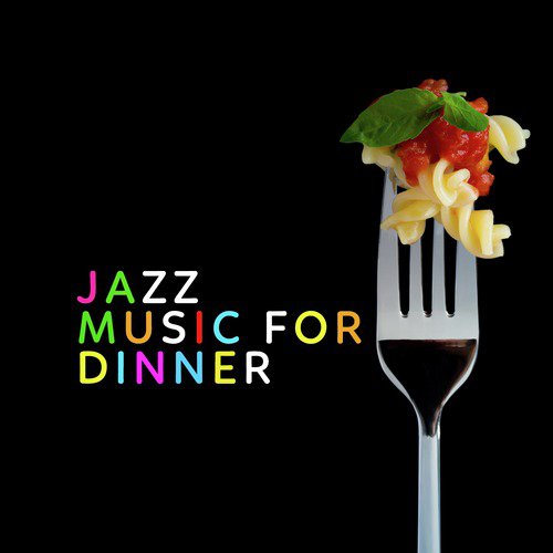 Jazz Music for Dinner