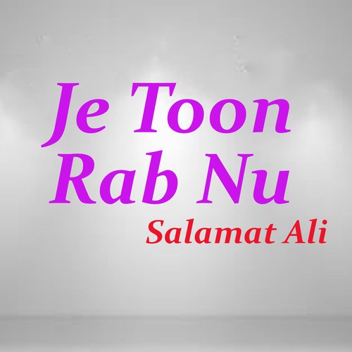 Je Toon Rab Nu