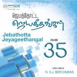 Jebathotta Jeyageethangal, Vol. 35