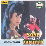 Jee Chahta Hai - JB (From "Sone Ki Zanjeer")