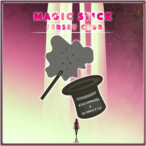 Magic Stick (Jersey Club)