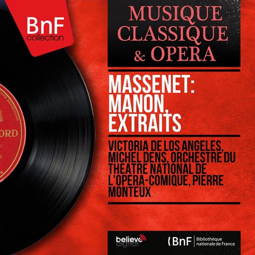 Massenet: Manon, extraits (Mono Version)