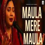 Maula Mere Maula
