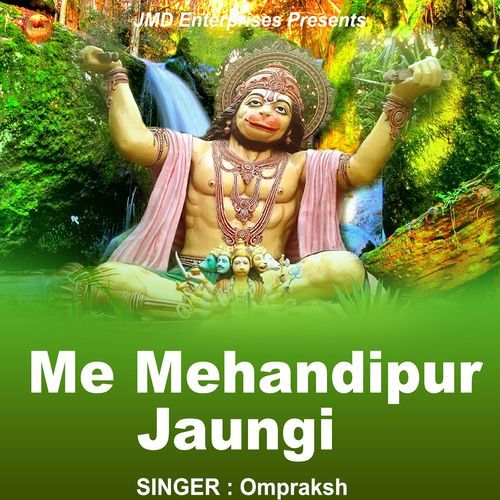Me Mehandipur Jaungi