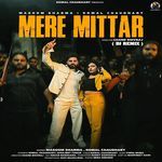 Mere Mittar (Feat. Aprajeet Tomar)
