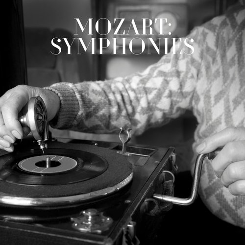 Mozart: Symphonies