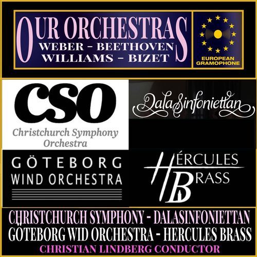 Our Orchestras: Christchurch Symphony, Dalasinfoniettan, Göteborg Wind Orchestra, Hercules Brass