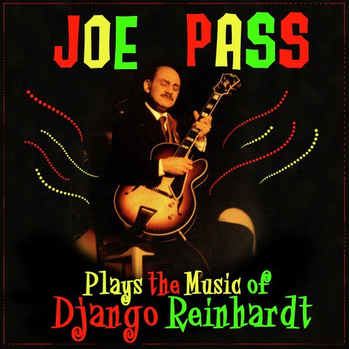 Plays The Music Of Django Reinhardt
