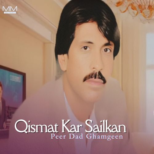 Qismat Kar Sailkan