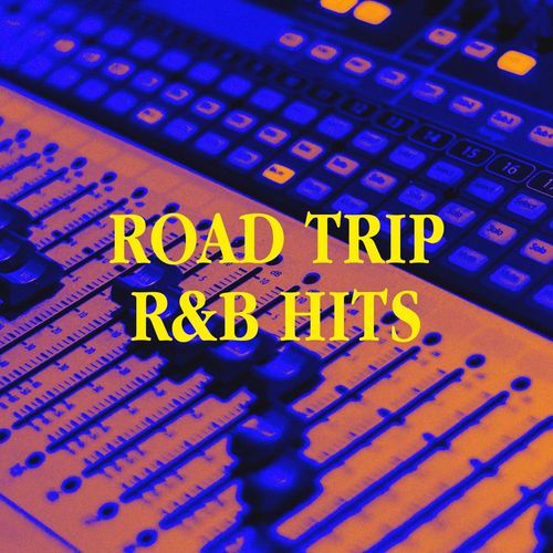 Road Trip R&B Hits