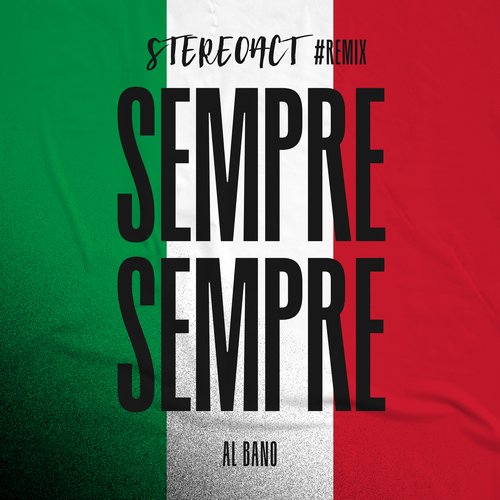 Sempre Sempre (Stereoact #Remix)