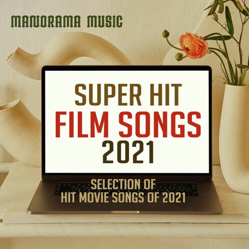 Super Hit Film Songs 2021