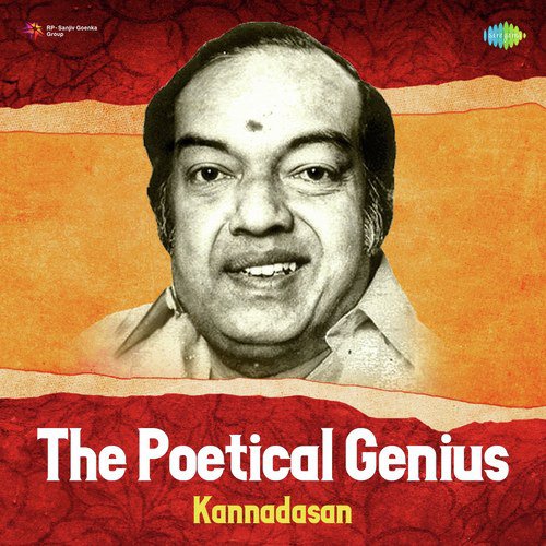 The Poetical Genius - Kannadasan