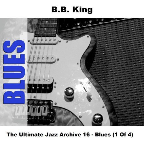 The Ultimate Jazz Archive 16 - Blues (1 Of 4)