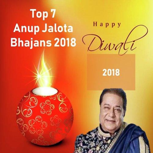 Top 7 Anup Jalota Bhajans 2018